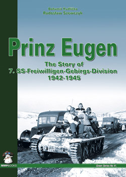 Mushroom Model Publications: Prinz Eugen. The Story of 7. SS-Freiwilligen-Gebirgs-Division 1942-1945